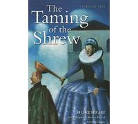 The Taming of the Shrew (Shakespeare Parallel Text) by Shakespeare, William (2004) Paperback