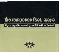 The Tamperer Feat. Maya - If You Buy This Record Your Life Will Be Better [CDS]