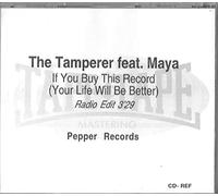 The Tamperer - If You Buy This Record... (feat. Maya)