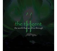 The Tangent - The World That We Drive Through
