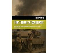 The Tanker’s Testament: Verses that Build Discipline, Obedience, and Godly Leadership