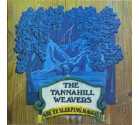 The Tannahill Weavers - Are Ye Sleeping Yet Maggie [Vinyl LP]
