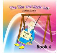 The Tao and Uncle Book 6
