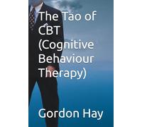 The Tao of CBT (Cognitive Behaviour Therapy)