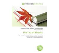 The Tao of Physics: Fritjof Capra, Shambhala Publications, Tao, Psychedelics, Carlos Castaneda, Werner Heisenberg, Introduction to quantum mechanics