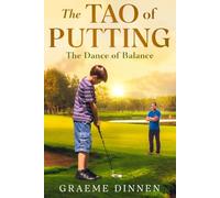 The Tao Of Putting: The Dance of Balance