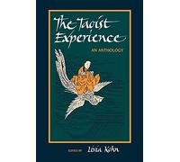 The Taoist Experience (Suny Series in Chinese Philosophy & Culture): An Anthology