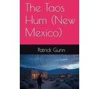 The Taos Hum (New Mexico)