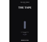 The Tape: How Dealers Build the Market You Trade (The GEX Bible)