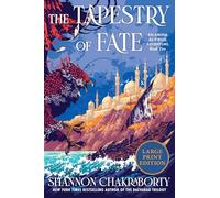 The Tapestry of Fate: An Amina Al-Sirafi Adventure, Book Two: 2