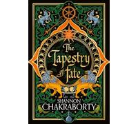 The Tapestry of Fate: the SUNDAY TIMES bestseller, an epic and addictive sequel to the pirate fantasy THE ADVENTURES OF AMINA AL-SIRAFI