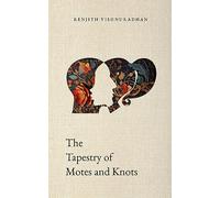 The Tapestry of Motes and Knots