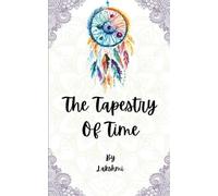 The Tapestry of Time