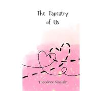 The Tapestry of Us
