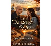 The Tapestry of Us 5: Before the Meeting - Hendrik