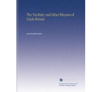 The Tar-Baby and Other Rhymes of Uncle Remus