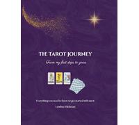 The Tarot Journey: From my first steps to yours