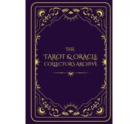 The Tarot & Oracle Collectors Archive: A sacred space to record your deck collection