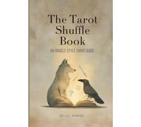 The Tarot Shuffle Book An Oracle-Style Tarot Guide