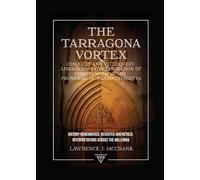 The Tarragona Vortex, Volume 1: History Remembered, Revisited and Retold: Interpretations across the Millennia: 2 (Mediterranean Studies in Late Antiquity and the Middle Ages)