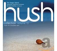The Tasmanian Symphony Orchestra - Hush Collection Vol. 13 - the Magic Island