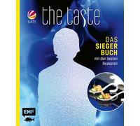 The Taste - Das Siegerbuch 2025/2026: Die besten Rezepte zum Nachkochen | Mit Küchentipps der Kochprofis und Homestory
