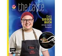 The Taste - Das Siegerbuch 2025/2026: Die besten Rezepte zum Nachkochen | Mit Küchentipps der Kochprofis und Homestory
