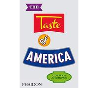 [The Taste of America] [By: Andrews, Colman] [October, 2013]