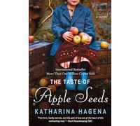 The Taste of Apple Seeds: A Novel