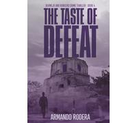 The Taste of Defeat: (Bermejo and Roncero Crime Thriller, Book 4)