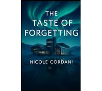 The Taste of Forgetting