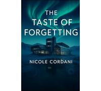 The Taste of Forgetting