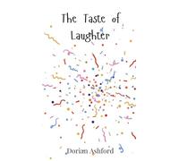 The Taste of Laughter