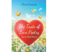 The Taste of Love Poetry: Easy-to-Read Poetries