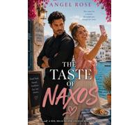 The Taste of Naxos: A Cyclades Island Romance (Four Seasons)