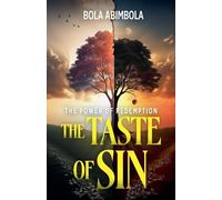 THE TASTE OF SIN The Power of Redemption