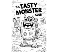 The tasty monster club. Monster-like sweetness! The coloring book with candy monsters. Candy monsters - Creative coloring book for children. Sugar ... book. Coloring fun with lollipop monsters