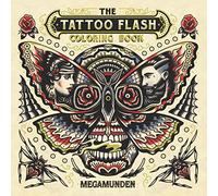 The Tattoo Flash Coloring Book: For Adults (Mindfulness Coloring, Tattoo, Activity Book)