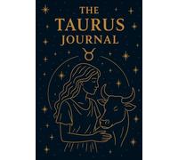 The Taurus Journal: A Celestial Zodiac Notebook with Gold Starry Artwork & Mystical Symbolism