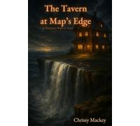 The Tavern at Map's Edge: A Sanctuary in Verse