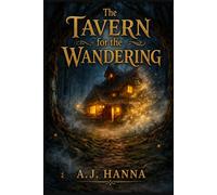 The Tavern for the Wandering: The lost and Leery Series