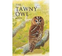 The Tawny Owl (Poyser Monographs)