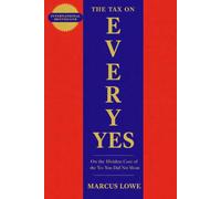 The Tax On Every Yes: On the Hidden Cost of the Yes You Did Not Mean, the Ledger That Has Been Running Without Your Knowledge, and the Audit That Changes Everything