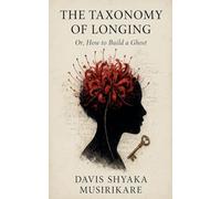 The Taxonomy Of Longing