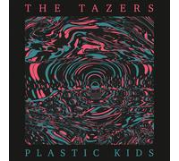 Tazers, the - Plastic Kids [Vinilo]