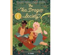 The Tea Dragon Society 1: (A Graphic Novel)