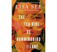The Tea Girl of Hummingbird Lane: A Novel