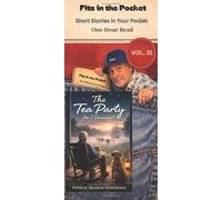 The Tea Party: Short Stories in Your Pocket vol 31