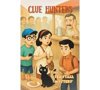 The Tea Stall Mystery (Clue Hunters)