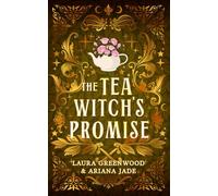 The Tea Witch's Promise: Alternative Cover Edition